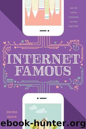 Internet Famous by Danika Stone
