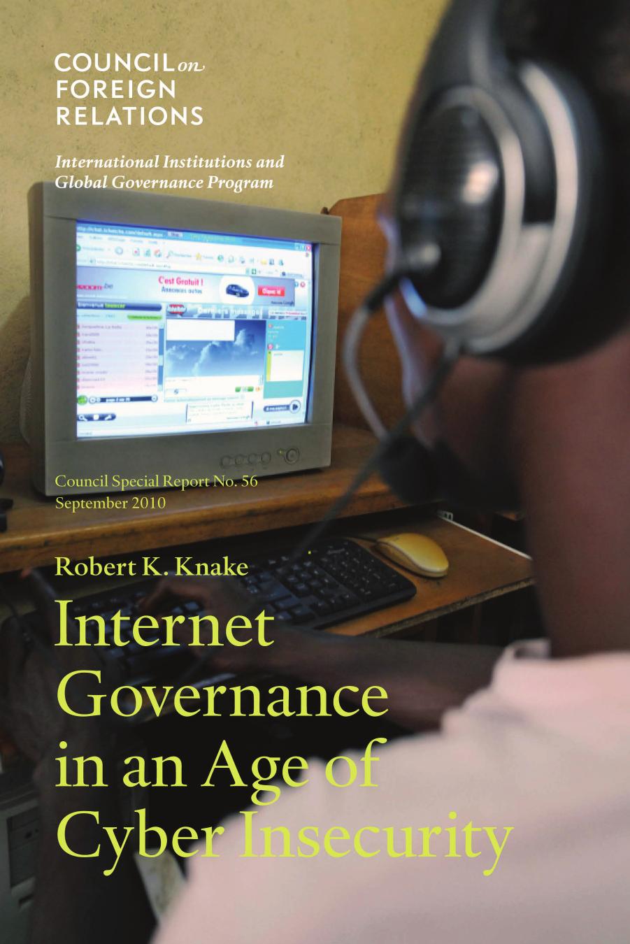 Internet Governance in an Age of Cyber Insecurity by Unknown