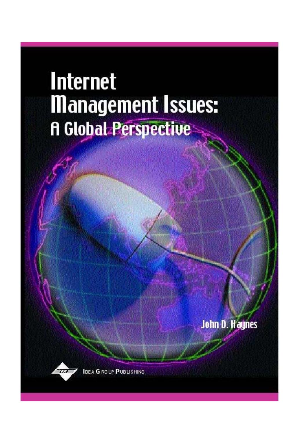 Internet Management Issues: A Global Perspective by Unknown
