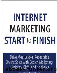 Internet Marketing Start-to-Finish (Frank Feng's Library) by Catherine Juon & Dunrie Greiling & Catherine Buerkle