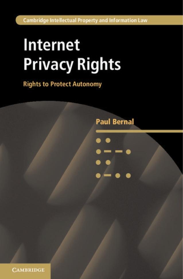 Internet Privacy Rights: Rights to Protect Autonomy by Unknow