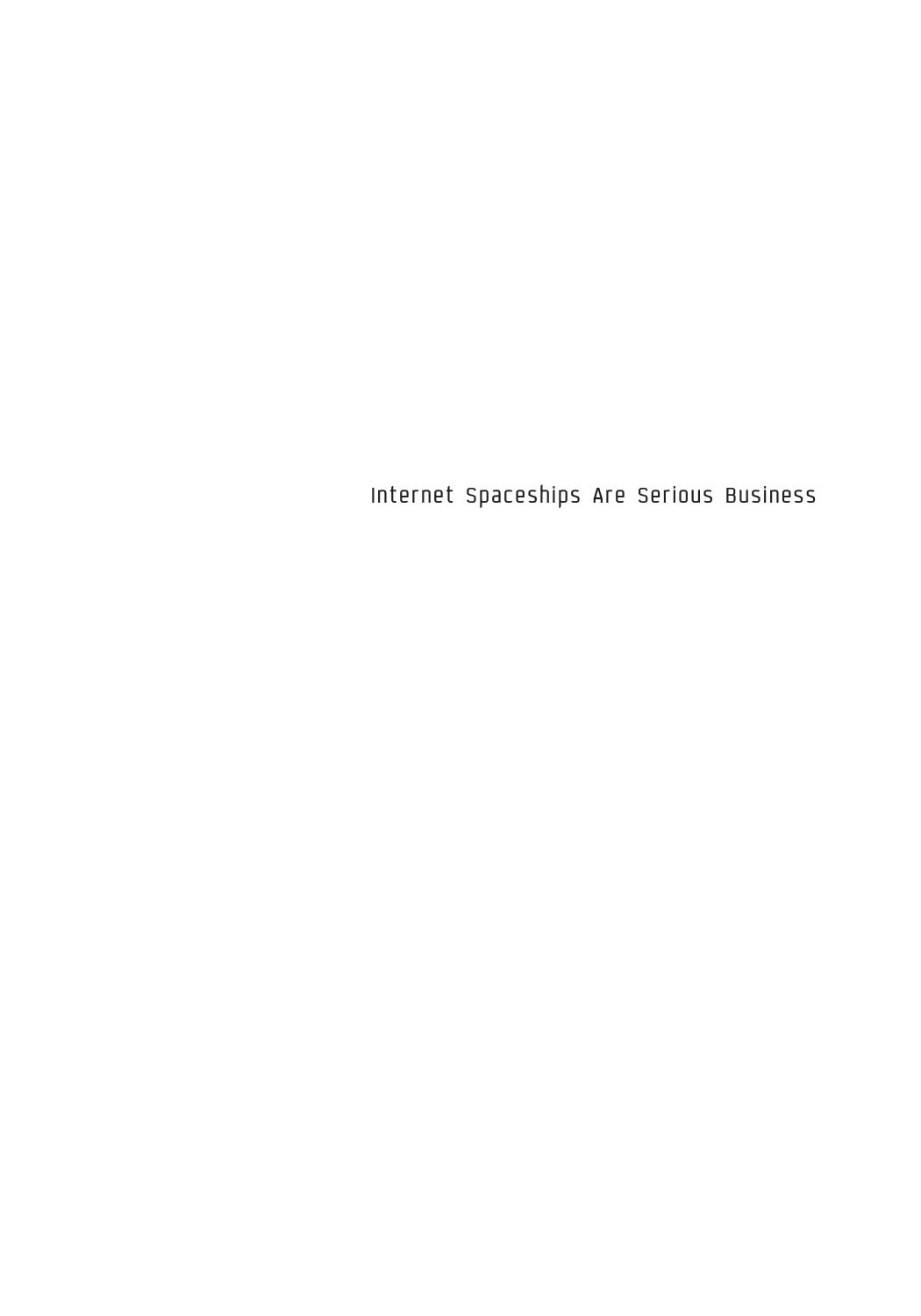 Internet Spaceships Are Serious Business: An EVE Online Reader by Unknow