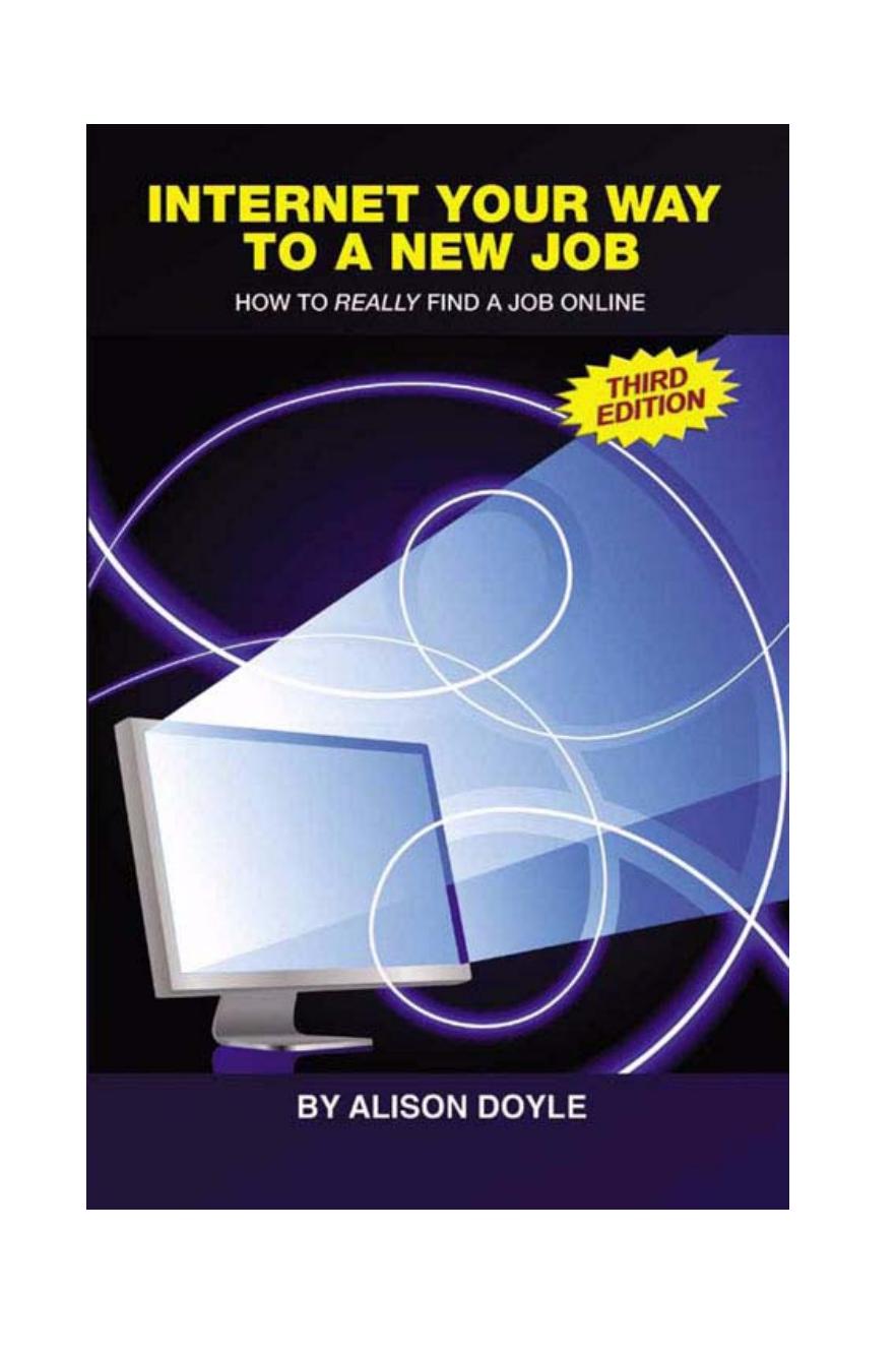 Internet Your Way To a New Job: How to Really Find a Job Online, 3 edition by Unknow