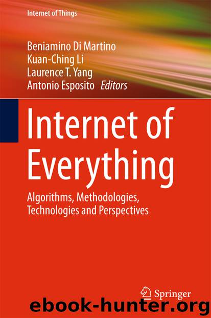 Internet of Everything by Beniamino Di Martino Kuan-Ching Li Laurence T. Yang & Antonio Esposito