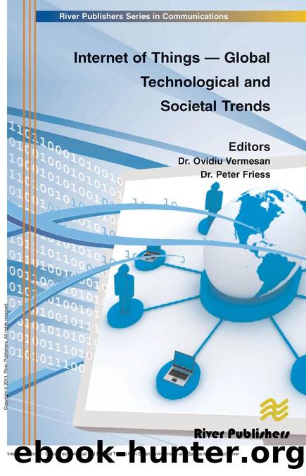 Internet of Things - Global Technological and Societal Trends from Smart Environments and Spaces to Green Ict by Ovidiu Vermesan