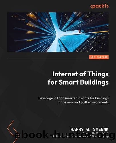Internet of Things for Smart Buildings by Harry G. Smeenk