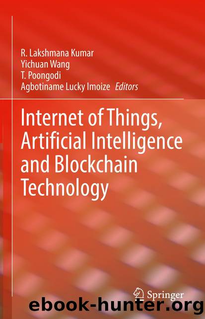 Internet of Things, Artificial Intelligence and Blockchain Technology by Unknown