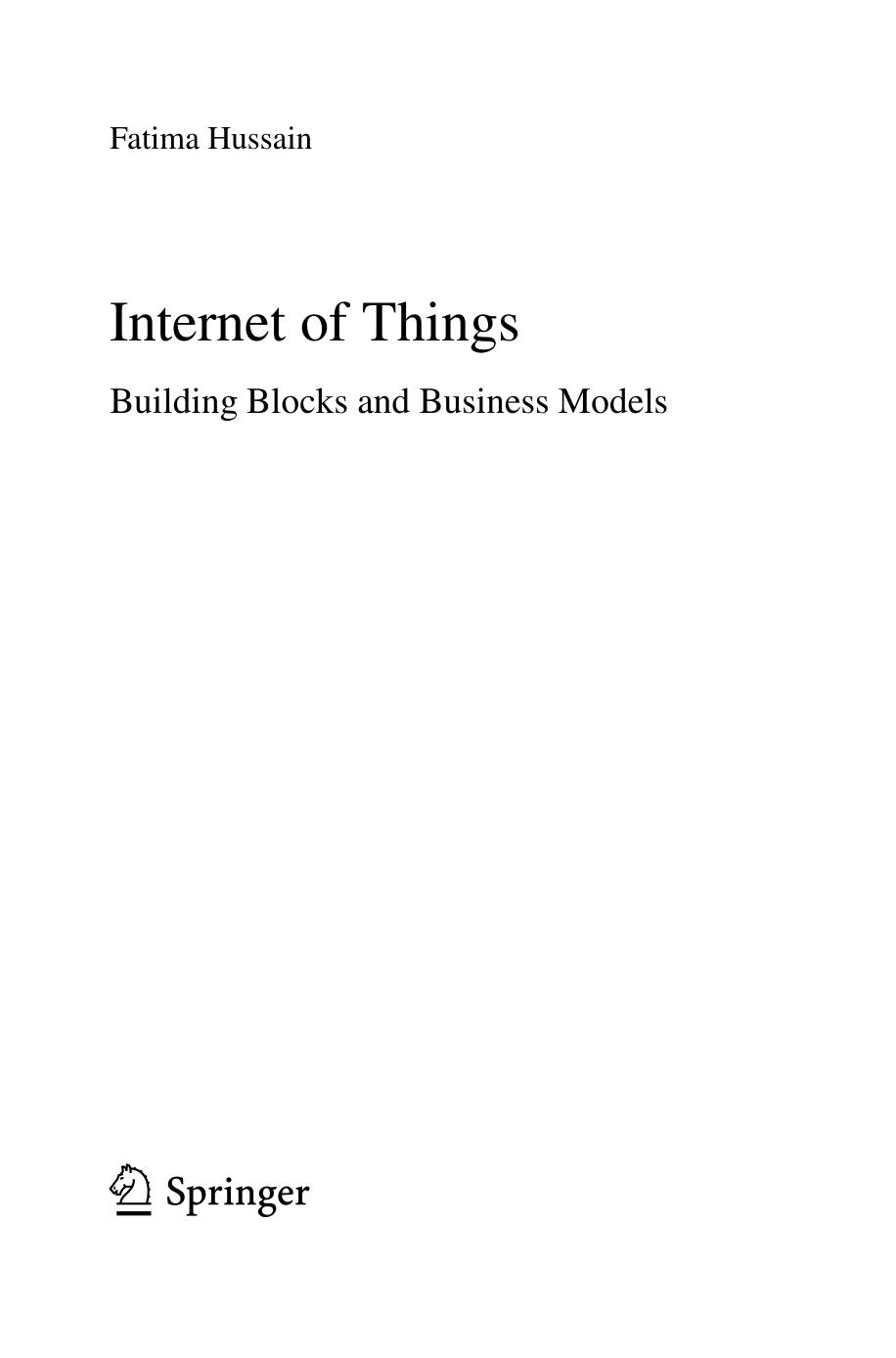Internet of Things: Building Blocks and Business Models by Fatima Hussain