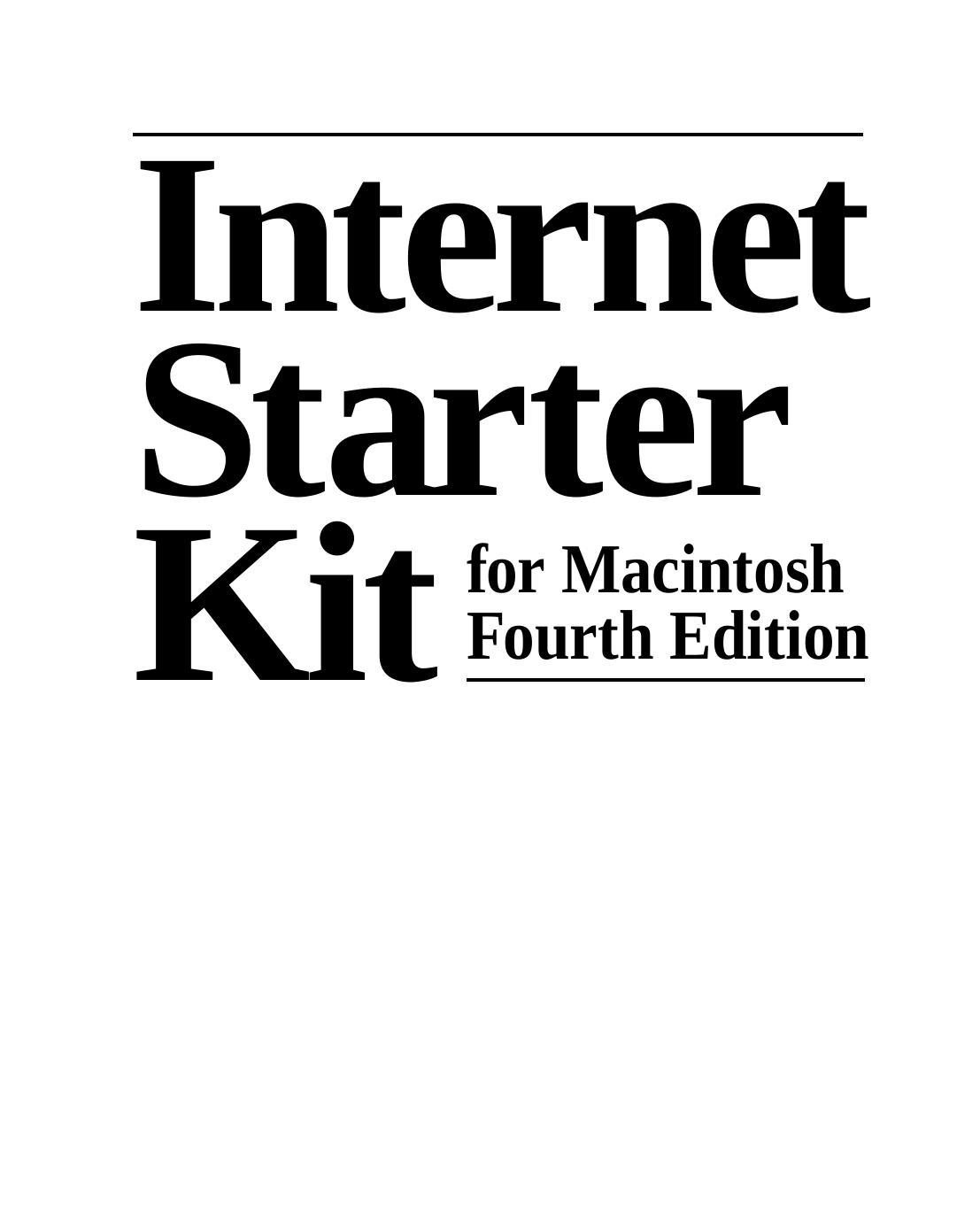 Internet starter kit for Macintosh. by Engst Adam C