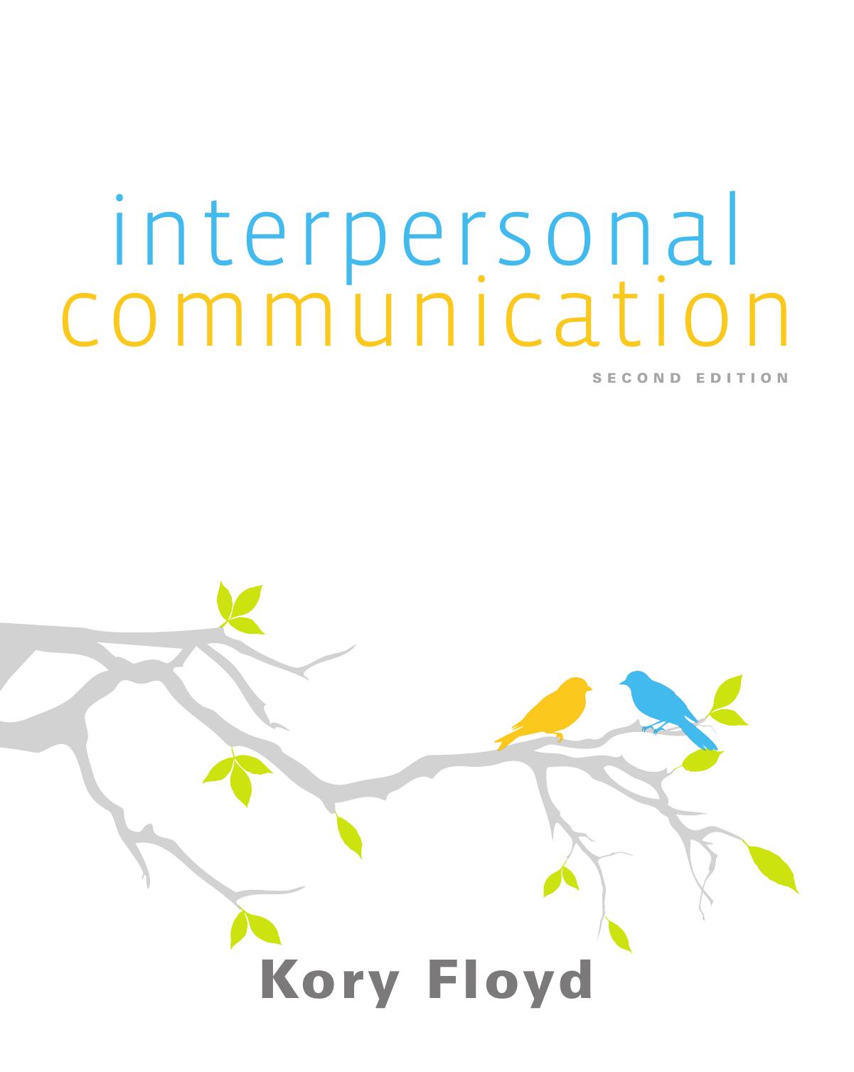 Interpersonal Communication (2nd edition) (Repost) by Kory Floyd