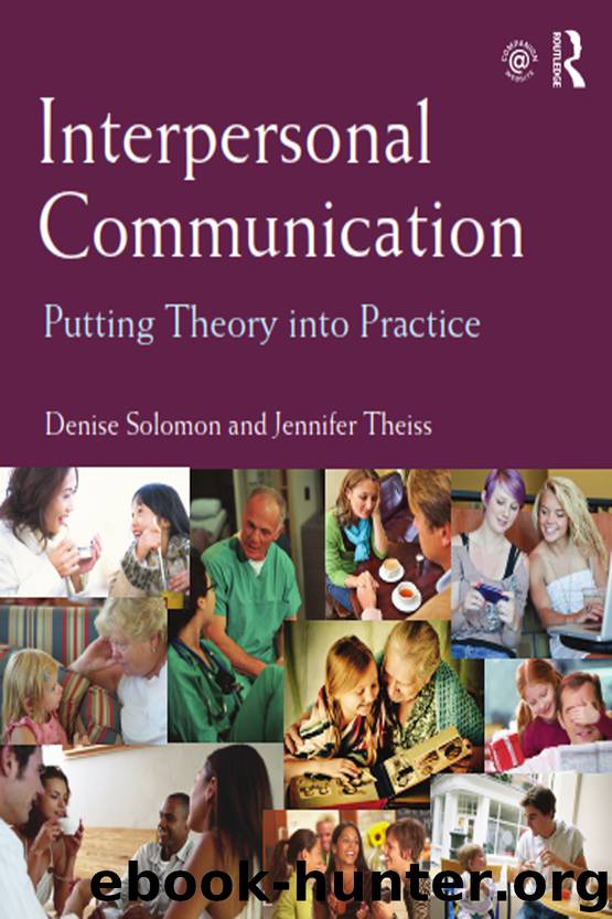 Interpersonal Communication by Solomon Denise; Theiss Jennifer;
