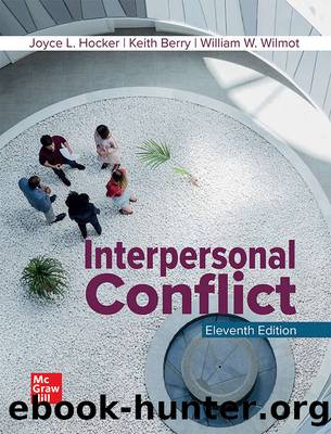 Interpersonal Conflict by William W. Wilmot