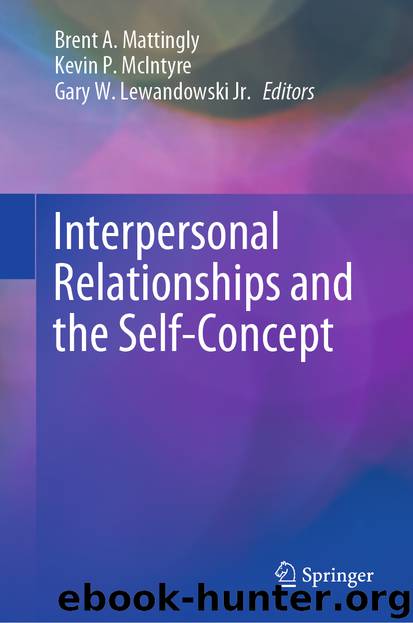Interpersonal Relationships and the Self-Concept by Brent A. Mattingly & Kevin P. McIntyre & Gary W. Lewandowski