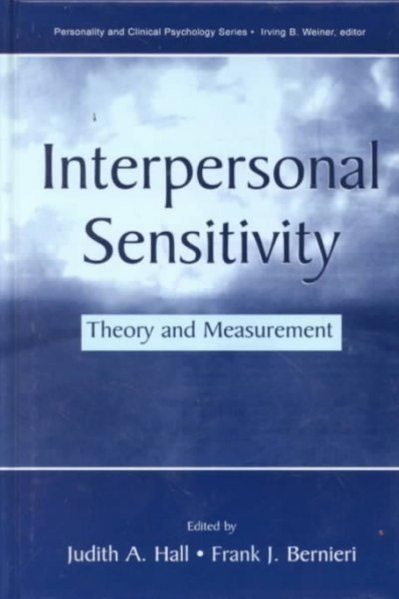 Interpersonal Sensitivity by Hall Judith A. Bernieri Frank J