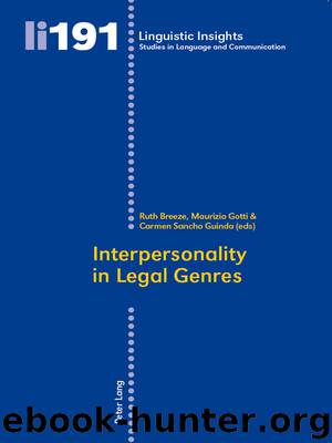 Interpersonality in Legal Genres by Breeze Ruth. Sancho Guinda Carmen. Gotti Maurizio. & Gotti Maurizio & Sancho Guinda Carmen