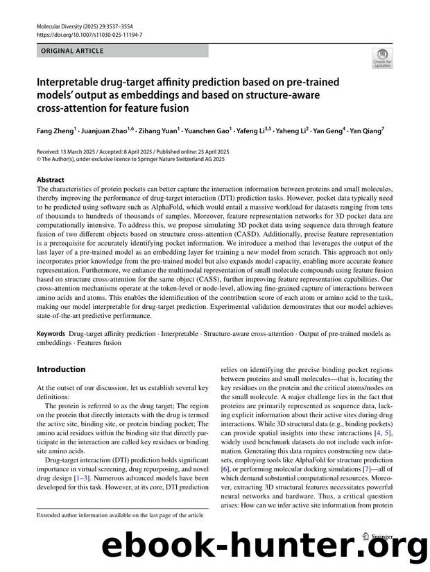Interpretable drug-target affinity prediction based on pre-trained modelsâ output as embeddings and based on structure-aware cross-attention for feature fusion by unknow