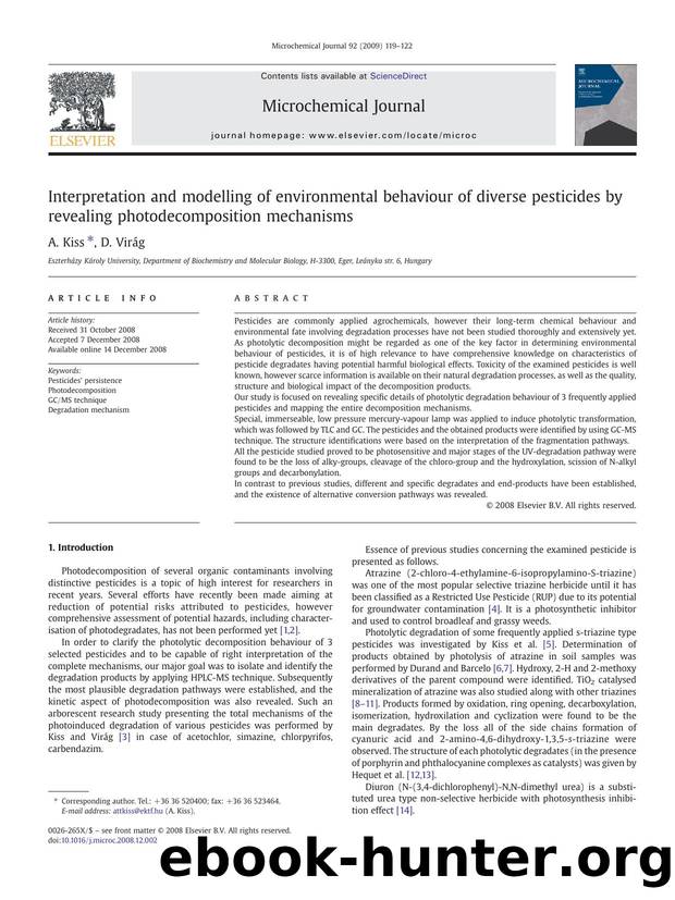 Interpretation and modelling of environmental behaviour of diverse pesticides by revealing photodecomposition mechanisms by A. Kiss; D. Virág