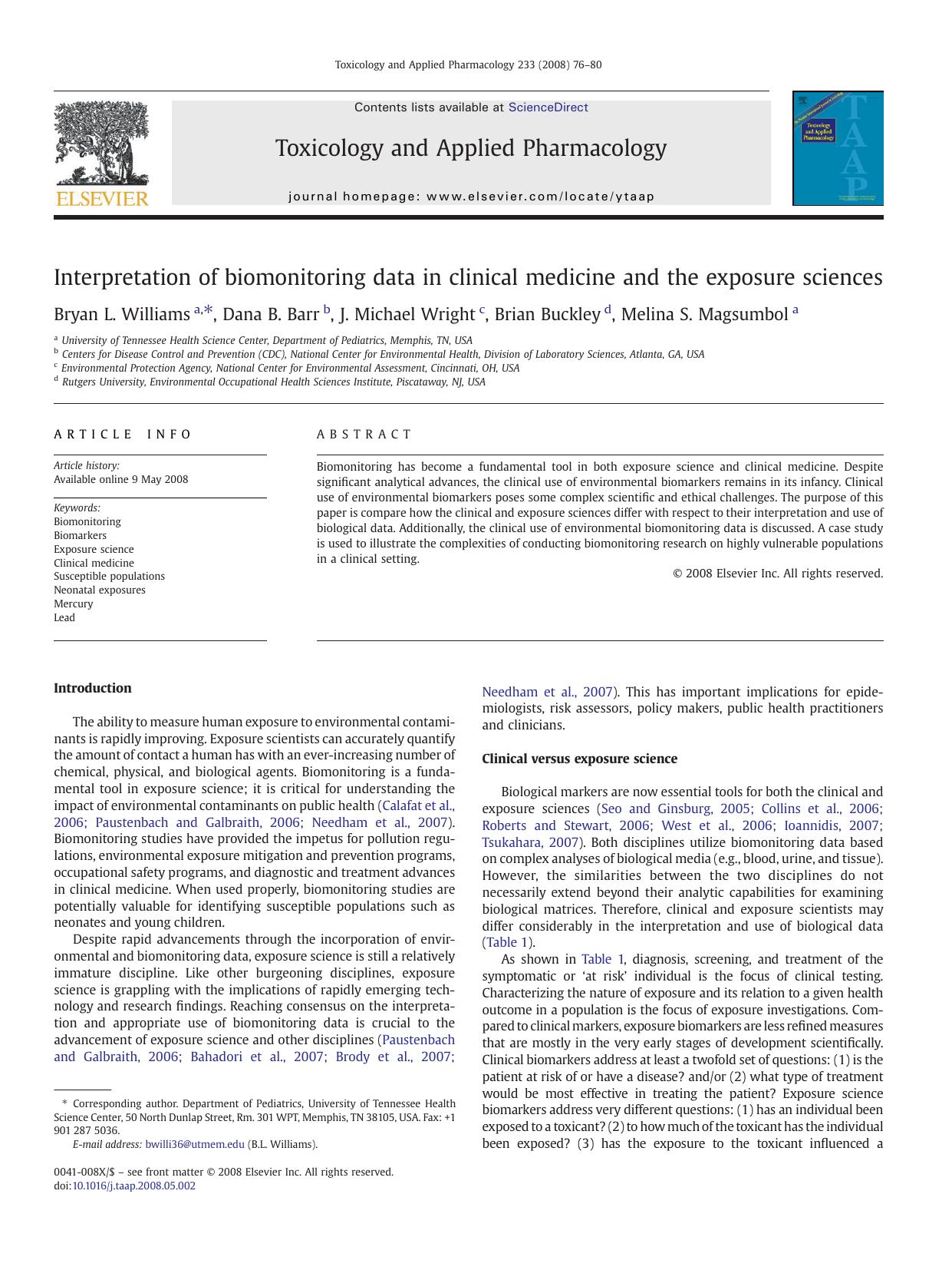Interpretation of biomonitoring data in clinical medicine and the exposure sciences by Bryan L. Williams; Dana B. Barr; J. Michael Wright; Brian Buckley; Melina S. Magsumbol
