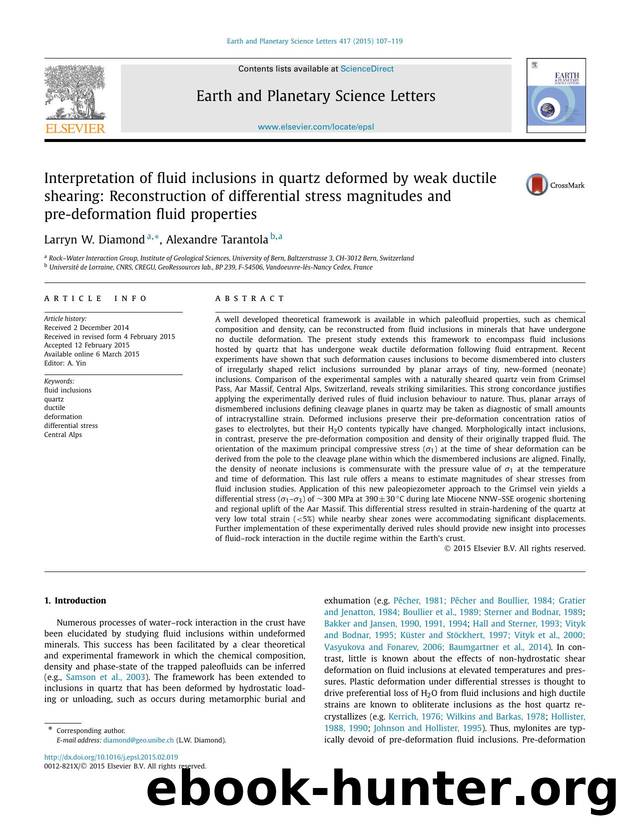 Interpretation of fluid inclusions in quartz deformed by weak ductile shearing: Reconstruction of differential stress magnitudes and pre-deformation fluid properties by Larryn W. Diamond & Alexandre Tarantola