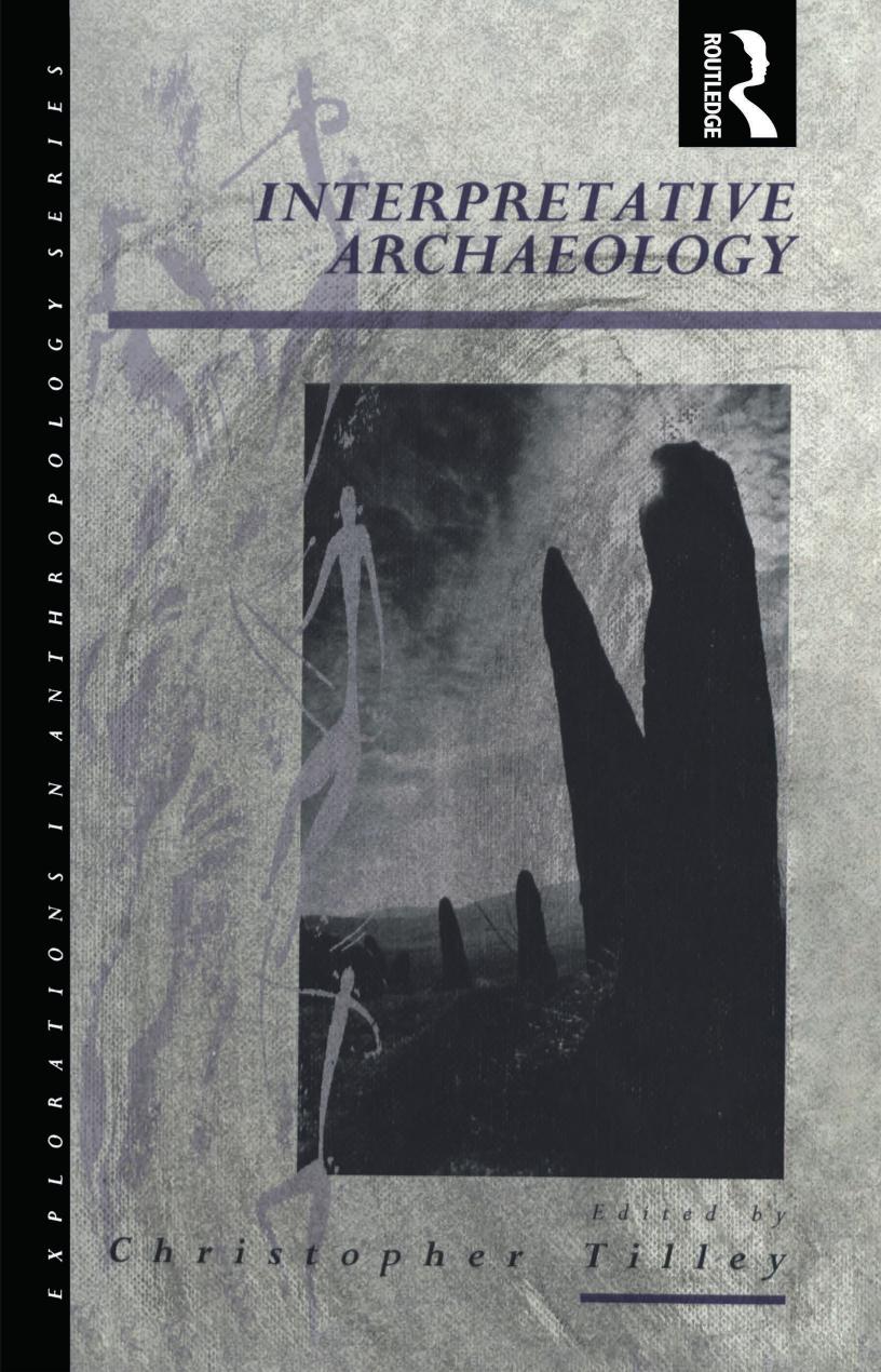 Interpretative Archaeology by Christopher Tilley (editor)