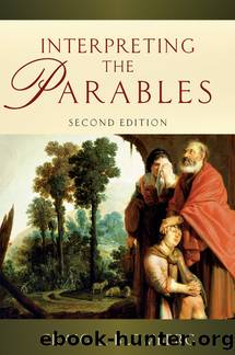 Interpreting the Parables by Craig L. Blomberg