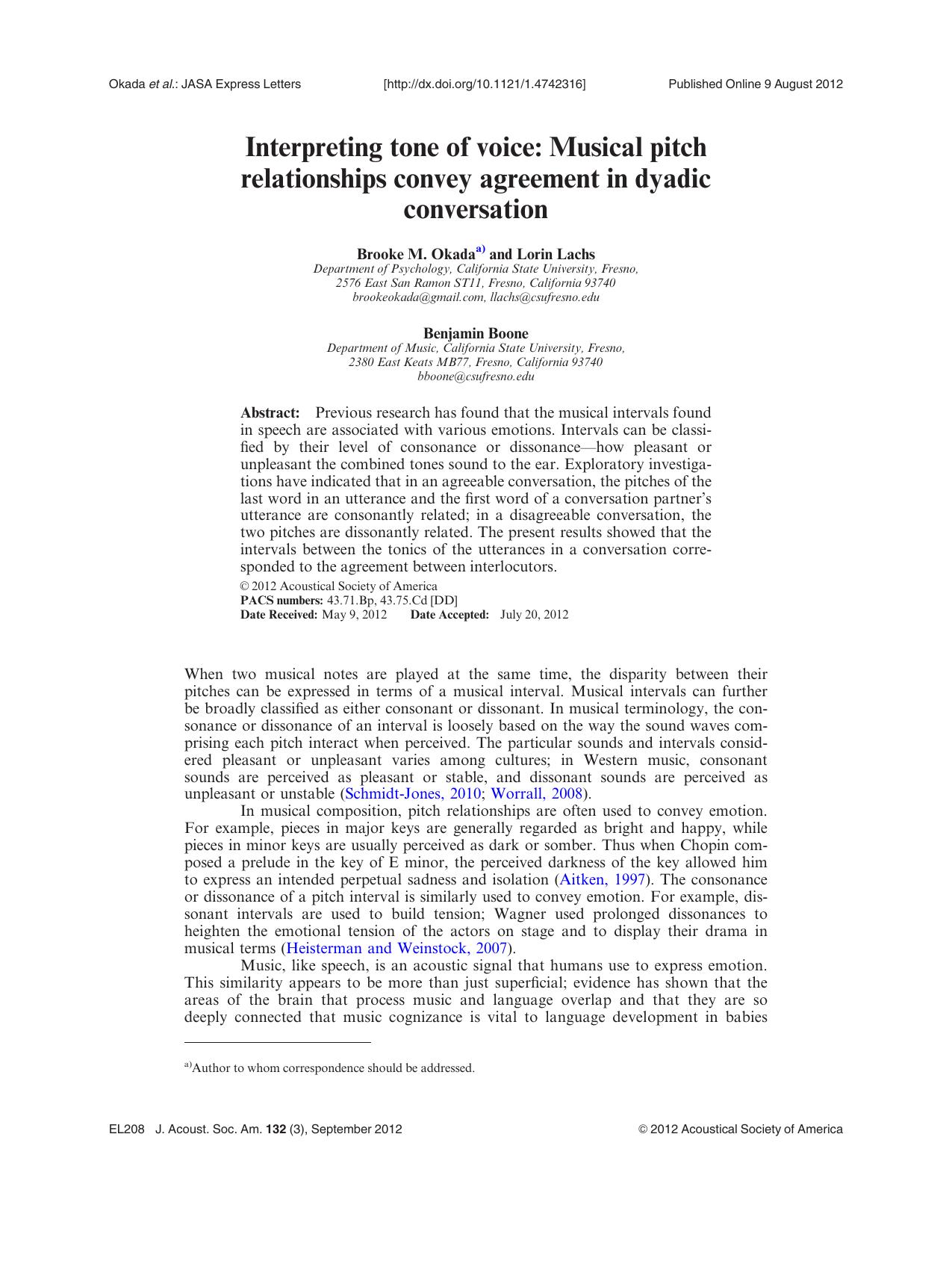 Interpreting tone of voice: Musical pitch relationships convey agreement in dyadic conversation by Brooke M. Okadaa) Lorin Lachs and Benjamin Boone