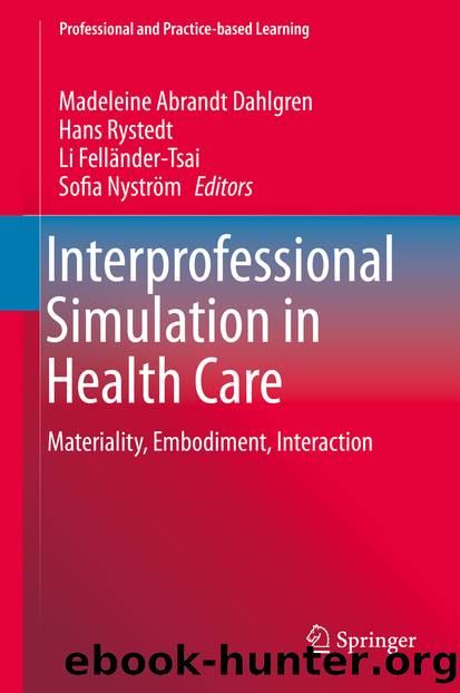 Interprofessional Simulation in Health Care by Unknown