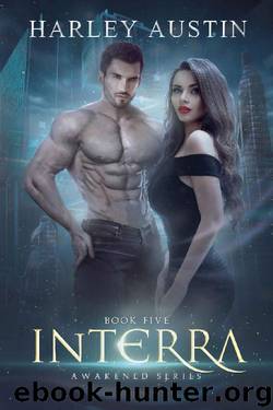 Interra (Awakened Series Book 5) by Harley Austin