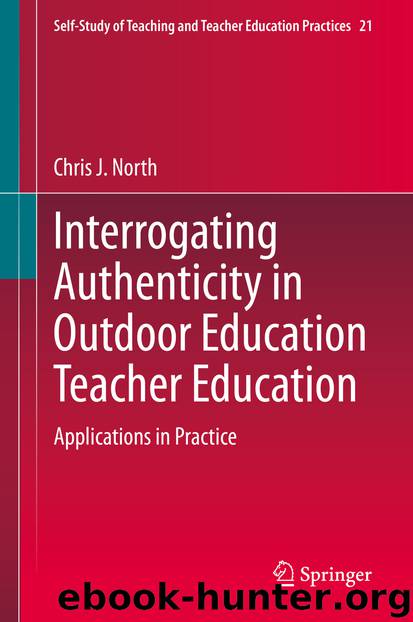 Interrogating Authenticity in Outdoor Education Teacher Education by Chris J. North