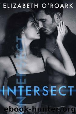 Intersect (The Parallel Duet Book 2) by Elizabeth O'Roark