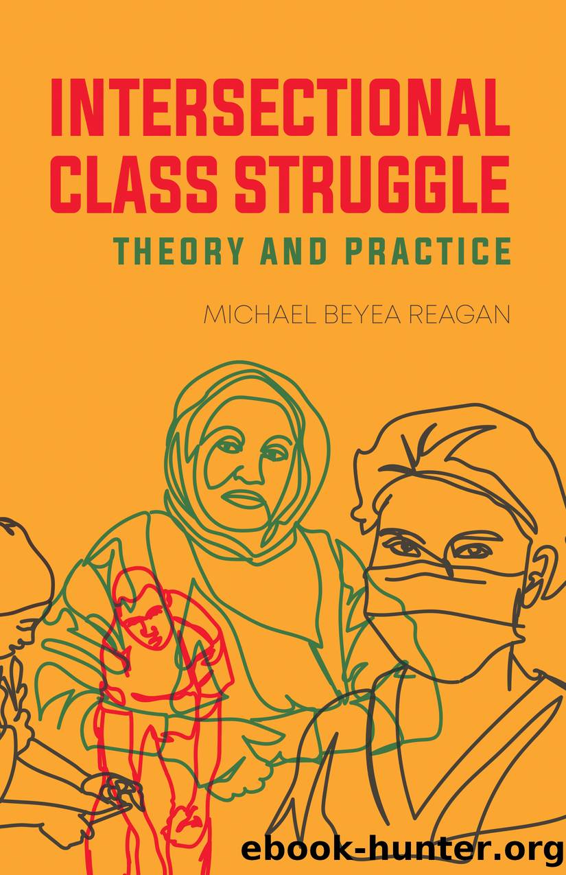 Intersectional Class Struggle by Michael Beyea Reagan;