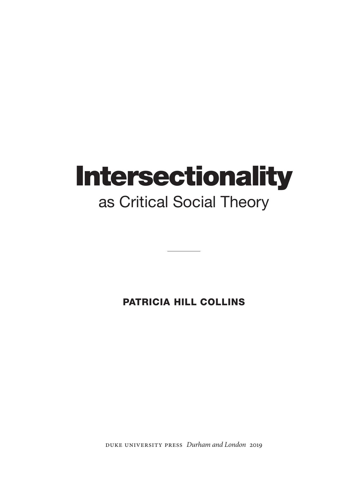 Intersectionality as Critical Social Theory by Patricia Hill Collins