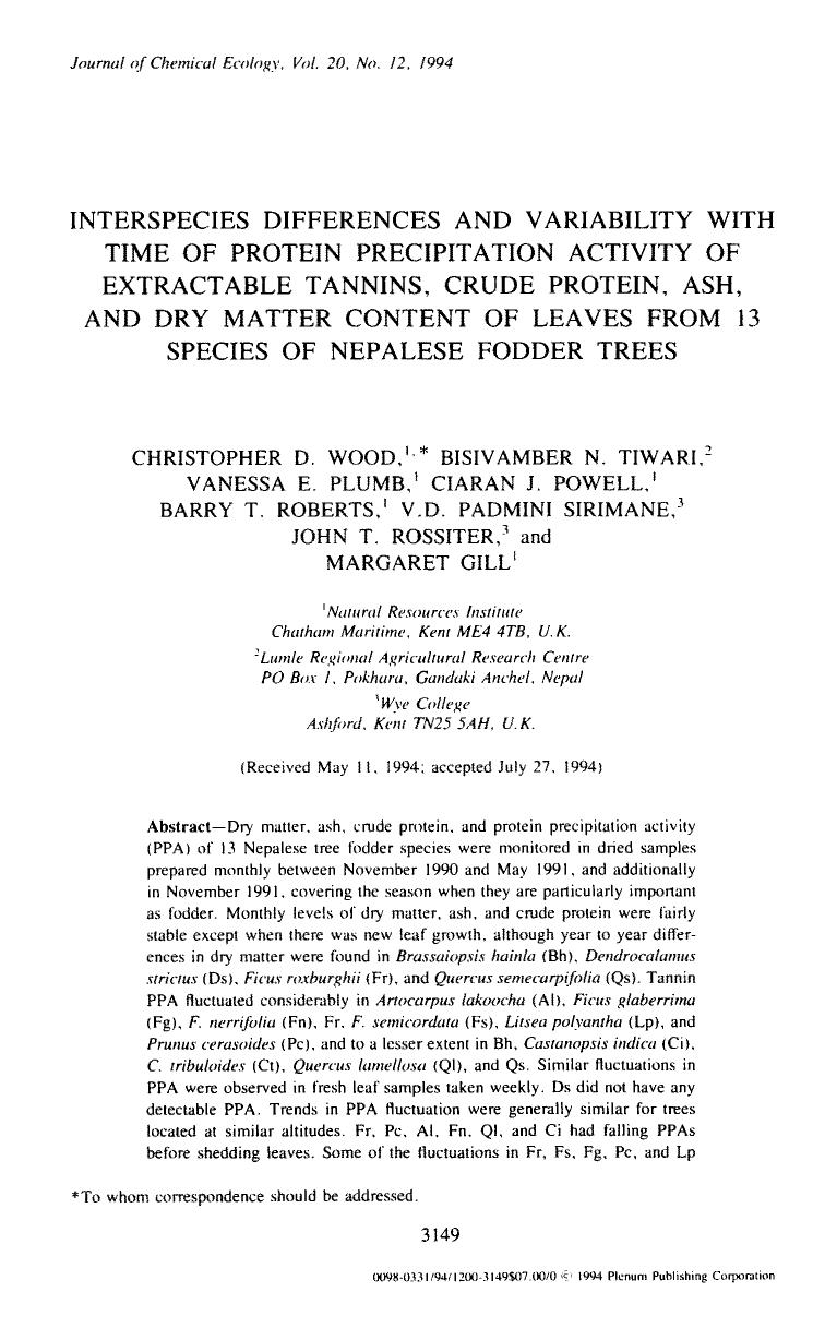 Interspecies differences and variability with time of protein precipitation activity of extractable tannins, crude protein, ash, and dry matter content of leaves from 13 species of by Unknown