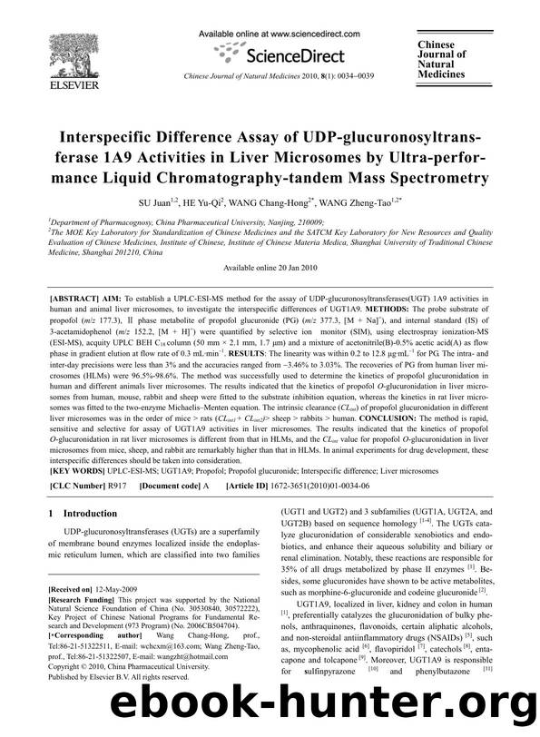 Interspecific Difference Assay of UDP-glucuronosyltransferase 1A9 Activities in Liver Microsomes by Ultra-performance Liquid Chromatography-tandem Mass Spectrometry by Juan SU; Yu-Qi HE; Chang-Hong WANG; Zheng-Tao WANG