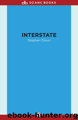 Interstate by Stephen Dixon