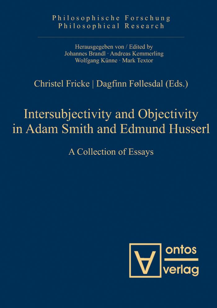 Intersubjectivity and Objectivity in Adam Smith and Edmund Husserl by Christel Fricke