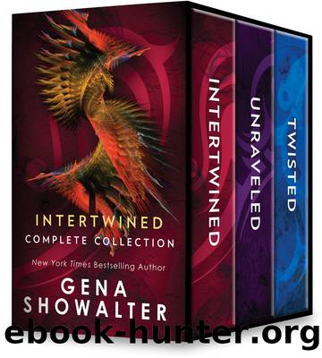 Intertwined, Complete Collection: Intertwined ; Unraveled ; Twisted by Gena Showalter