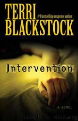 Intervention (Intervention Series, Book 1) by Terri Blackstock