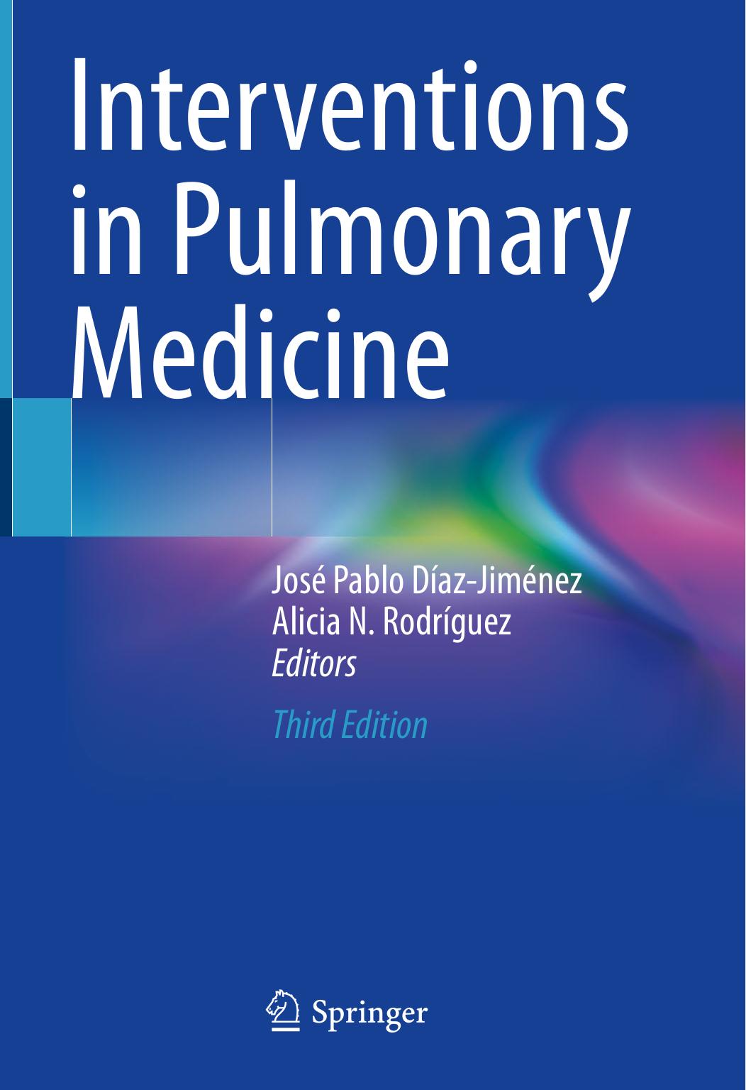 Interventions in Pulmonary Medicine by José Pablo Díaz-Jiménez Alicia N. Rodríguez