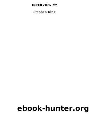 Interview 2 by Stephen King