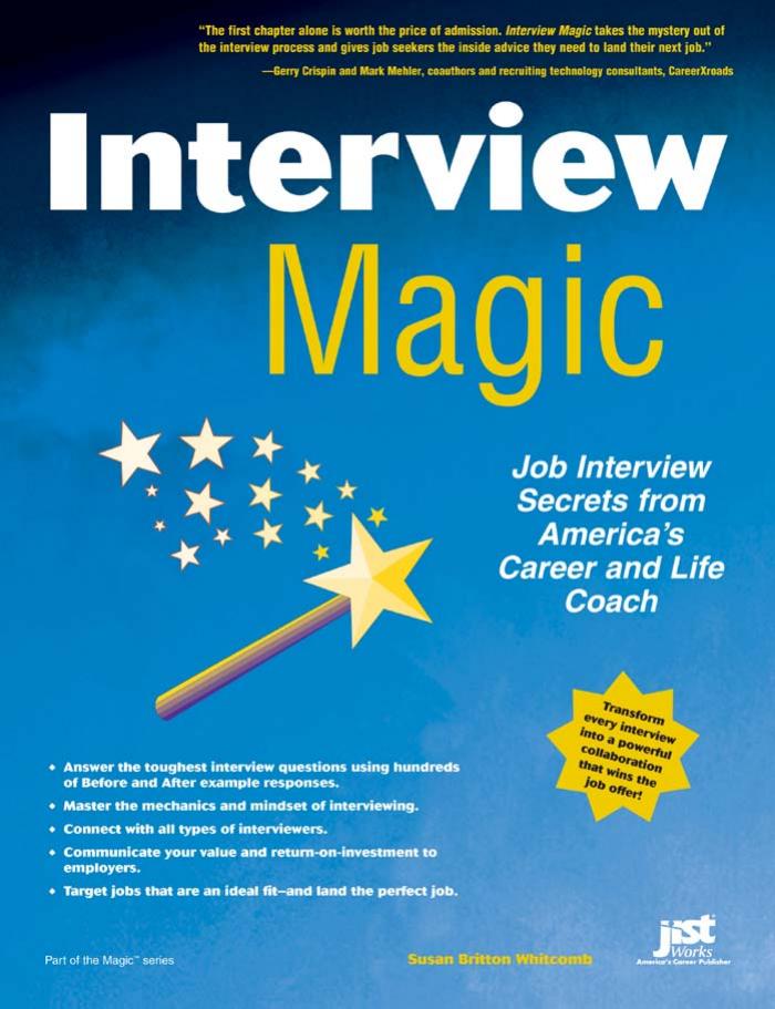 Interview Magic: Job Interview Secrets From America's Career and Life Coach by Susan Britton Whitcomb
