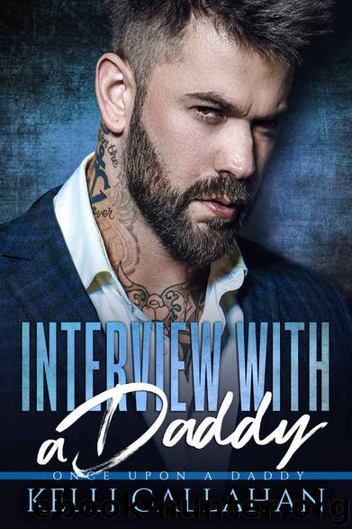 Interview With A Daddy by Callahan Kelli
