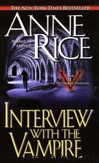 Interview with the vampire by Anne Rice