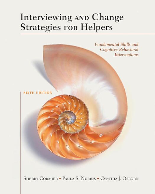 Interviewing and Change Strategies for Helpers: Fundamental Skills and Cognitive Behavioral Interventions, 6 edition by Unknow