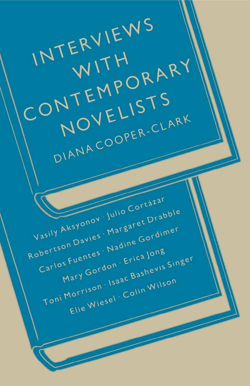 Interviews with Contemporary Novelists by Diana Cooper-Clark (auth.)