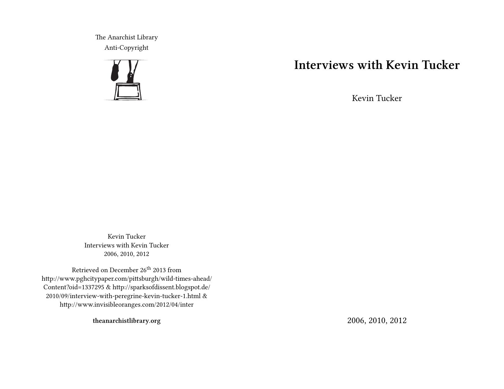 Interviews with Kevin Tucker by Kevin Tucker