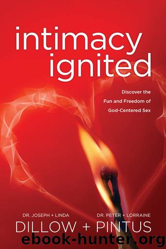 Intimacy Ignited by Linda Dillow & Linda Dillow & Peter Pintus & Lorraine Pintus