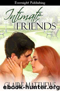 Intimate Friends by Claire Matthews