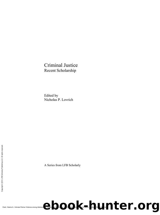 Intimate Partner Violence among Adolescents : Causes and Correlates by Valerie A. Clark