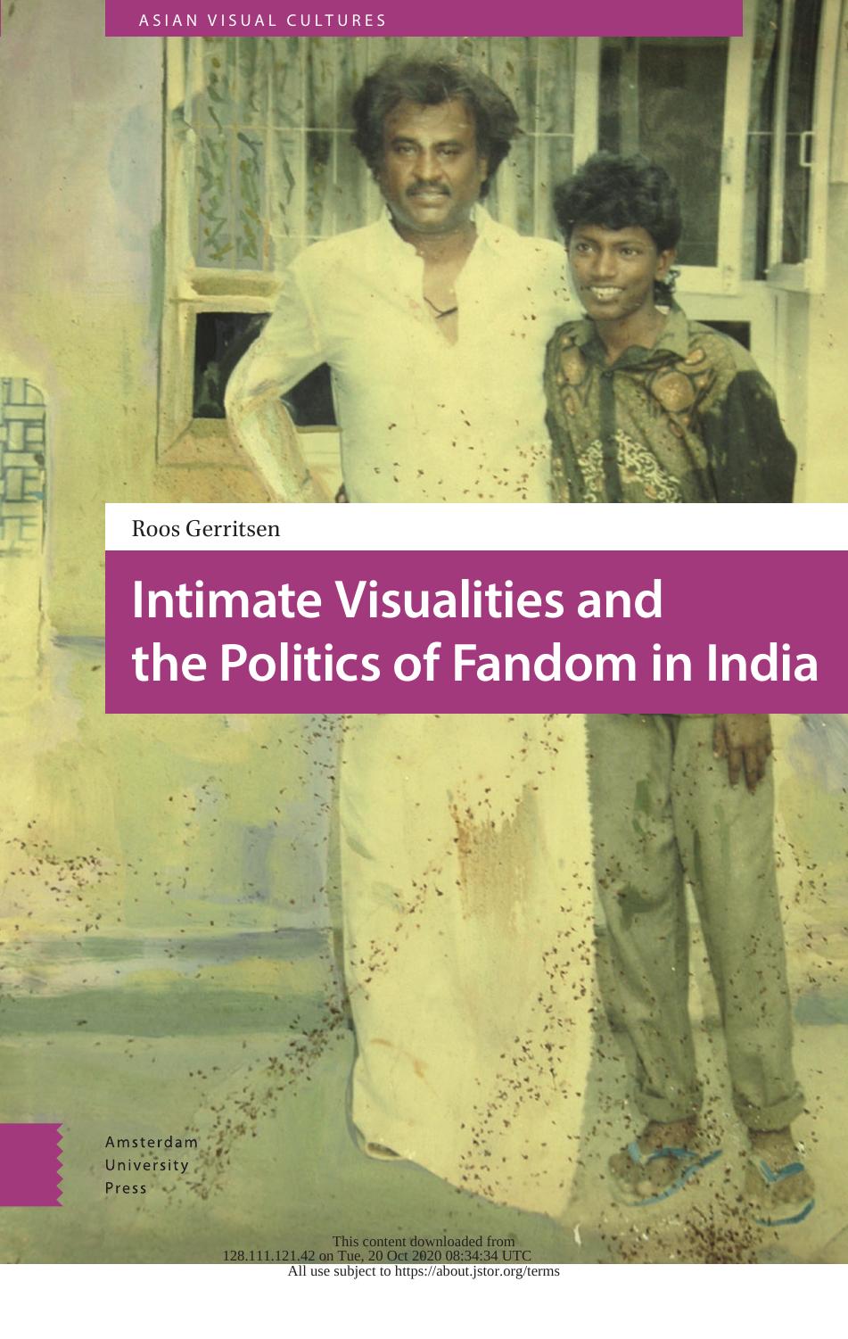 Intimate Visualities and the Politics of Fandom in India by Roos Gerritsen